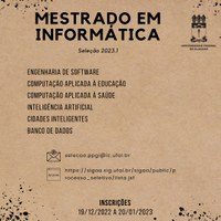 Seleção 2023.1 para o mestrado em Informática aberta até 20/01/2023