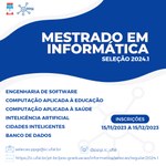 Seleção 2024.1 para o mestrado em Informática aberta até 15/12/2023